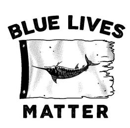 BLUE LIVES MATTER trademark