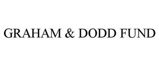 GRAHAM & DODD FUND trademark