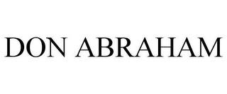 DON ABRAHAM trademark