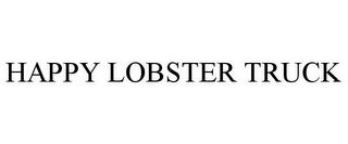 HAPPY LOBSTER TRUCK trademark