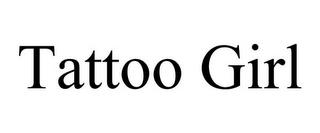 TATTOO GIRL trademark