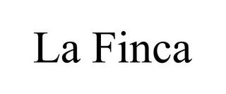 LA FINCA trademark