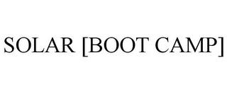 SOLAR [BOOT CAMP] trademark