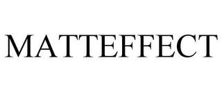 MATTEFFECT trademark