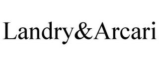 LANDRY&ARCARI trademark