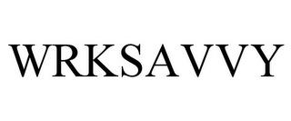 WRKSAVVY trademark