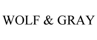 WOLF & GRAY trademark