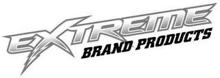 EXTREME BRAND PRODUCTS trademark