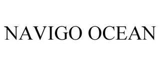 NAVIGO OCEAN trademark