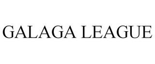 GALAGA LEAGUE trademark