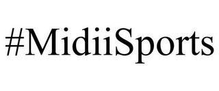 #MIDIISPORTS trademark