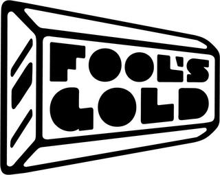 FOOL'S GOLD trademark