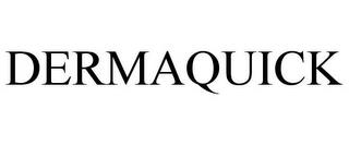 DERMAQUICK trademark