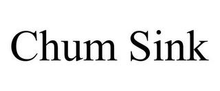 CHUM SINK trademark