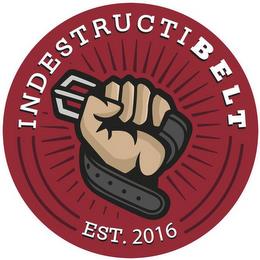 INDESTRUCTIBELT EST. 2016 trademark