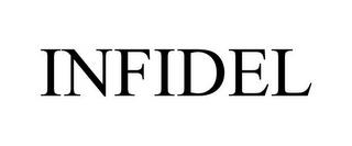 INFIDEL trademark