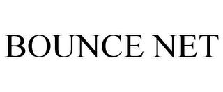 BOUNCE NET trademark