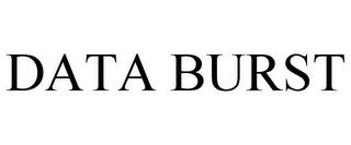 DATA BURST trademark