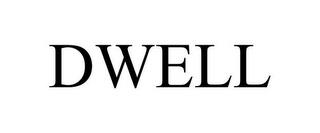 DWELL trademark