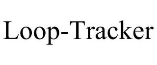 LOOP-TRACKER trademark