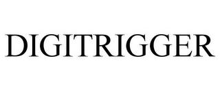 DIGITRIGGER trademark