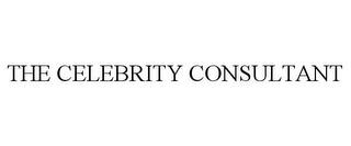 THE CELEBRITY CONSULTANT trademark