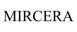 MIRCERA trademark