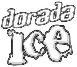 DORADA ICE trademark