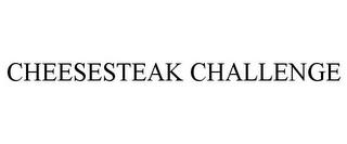 CHEESESTEAK CHALLENGE trademark