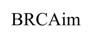 BRCAIM trademark