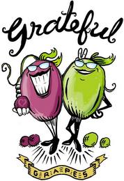 GRATEFUL GRAPES trademark