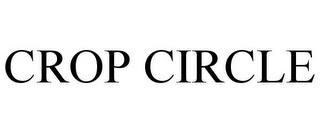 CROP CIRCLE trademark