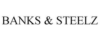 BANKS & STEELZ trademark