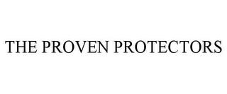 THE PROVEN PROTECTORS trademark