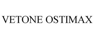 VETONE OSTIMAX trademark