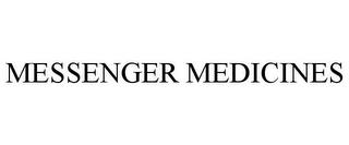 MESSENGER MEDICINES trademark