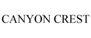 CANYON CREST trademark