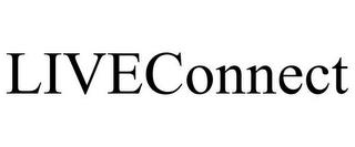 LIVECONNECT trademark