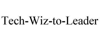 TECH-WIZ-TO-LEADER trademark