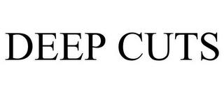 DEEP CUTS trademark