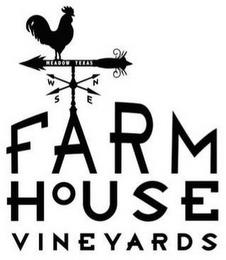 MEADOW TEXAS W N S E FARM HOUSE VINEYARDS trademark