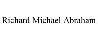 RICHARD MICHAEL ABRAHAM trademark