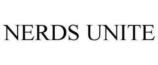 NERDS UNITE trademark