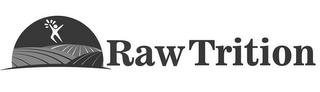 RAWTRITION trademark