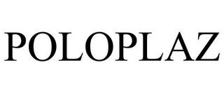 POLOPLAZ trademark