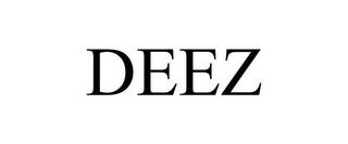 DEEZ trademark