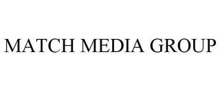 MATCH MEDIA GROUP trademark