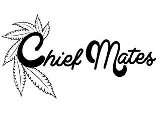 CHIEF MATES trademark