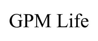 GPM LIFE trademark