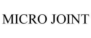 MICRO JOINT trademark